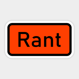 Rant Sticker